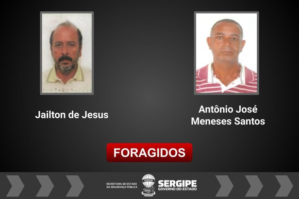 Foragidos Foto: SSP/SE